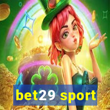 bet29 sport